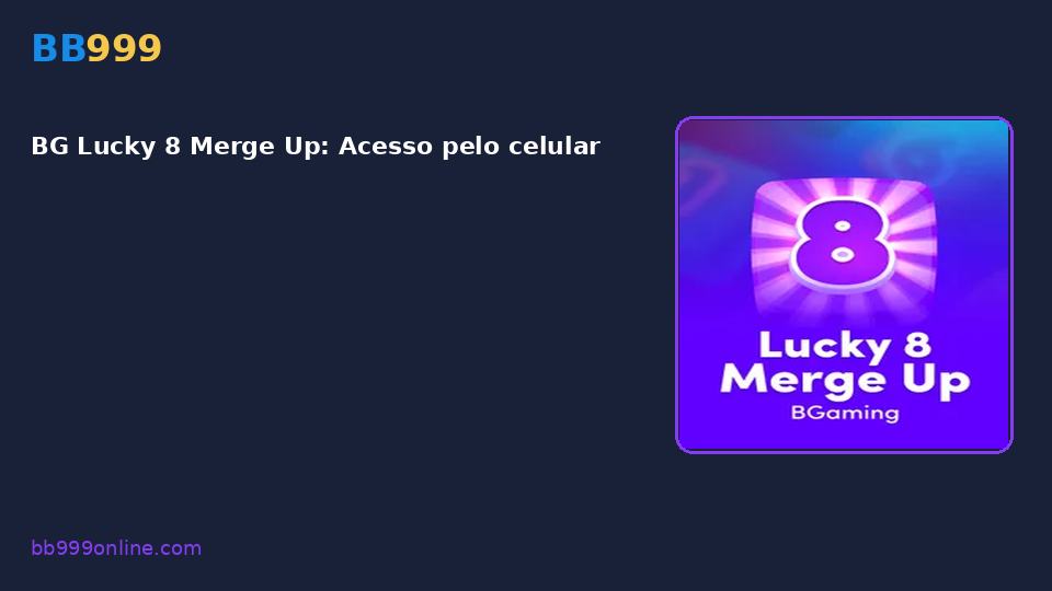 BG Lucky 8 Merge Up — capa do catálogo BB999