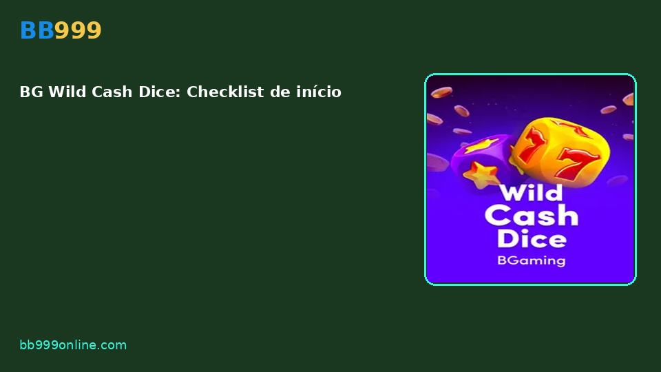 BG Wild Cash Dice — capa do catálogo BB999