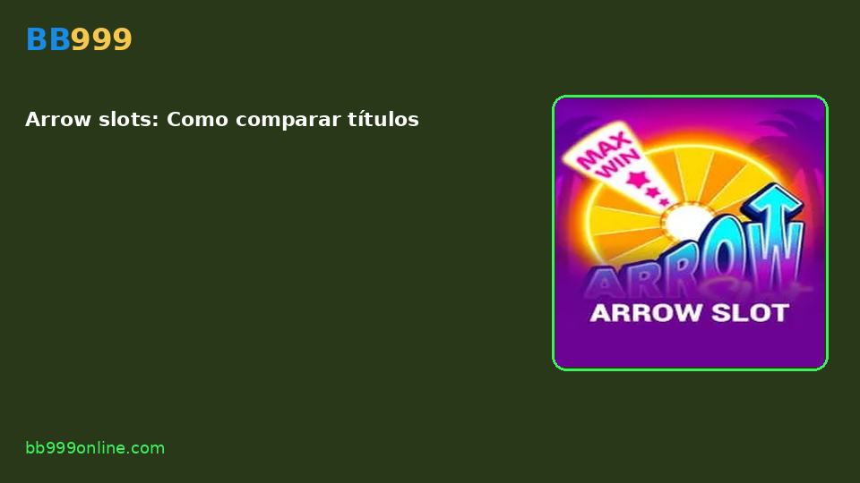 Arrow slots — capa do catálogo BB999