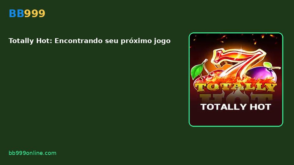 Totally Hot — capa do catálogo BB999