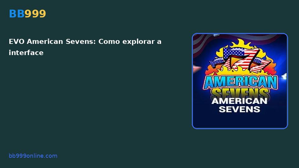 EVO American Sevens — capa do catálogo BB999