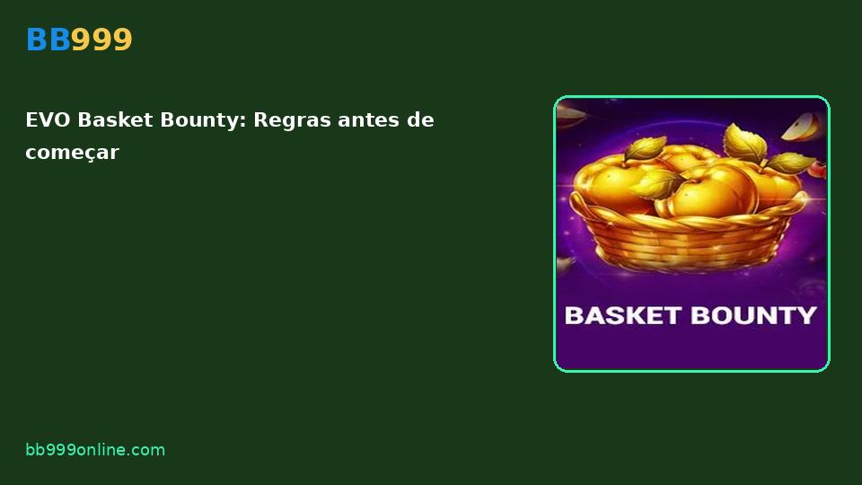 EVO Basket Bounty — capa do catálogo BB999