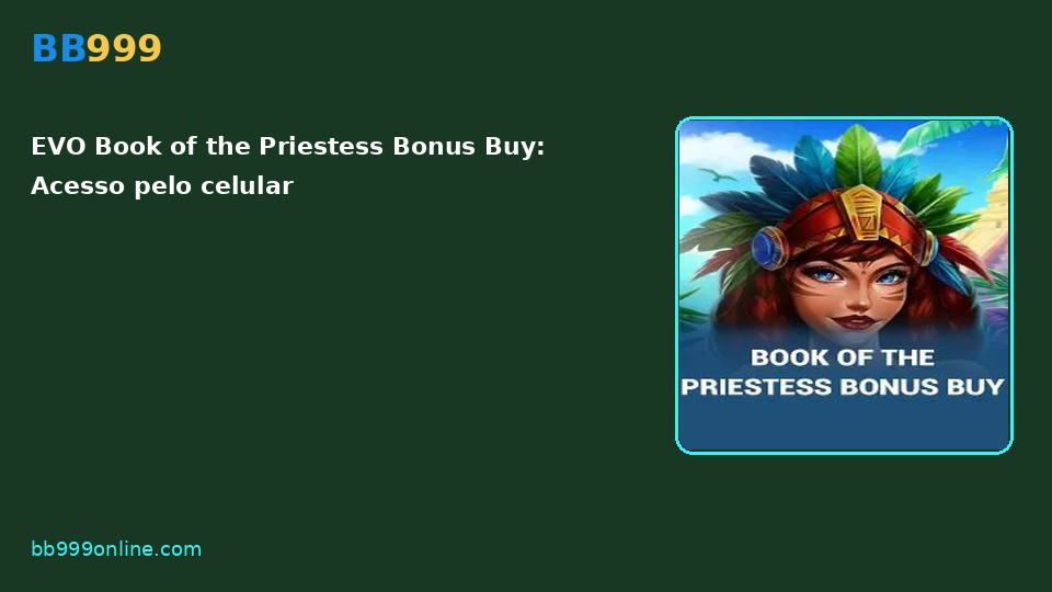 EVO Book of the Priestess Bonus Buy — capa do catálogo BB999