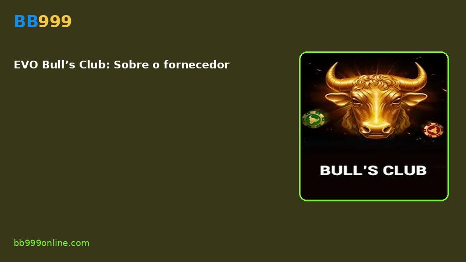 EVO Bull’s Club — capa do catálogo BB999