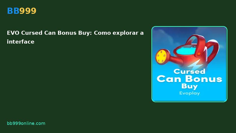 EVO Cursed Can Bonus Buy — capa do catálogo BB999