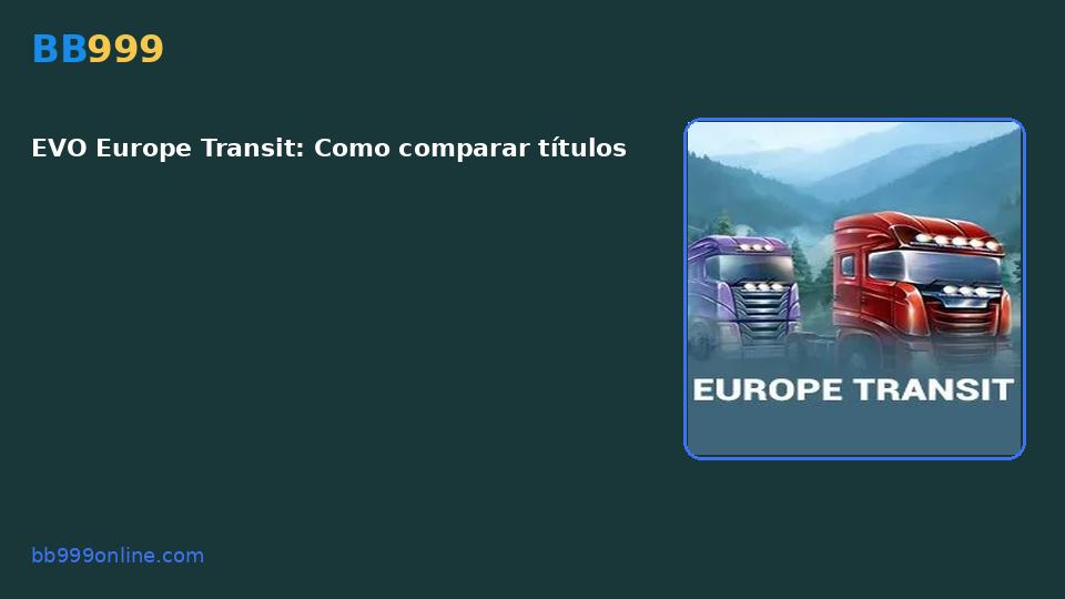 EVO Europe Transit — capa do catálogo BB999