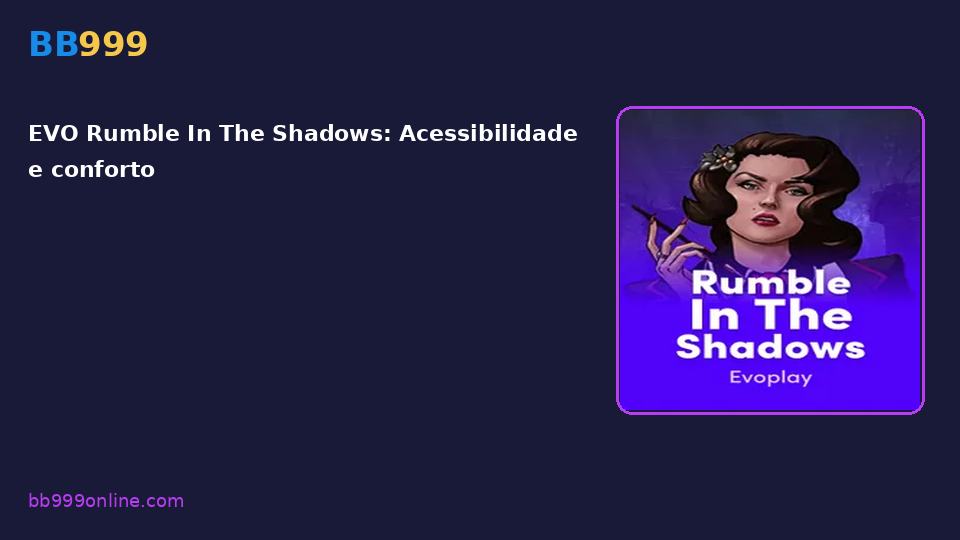 EVO Rumble In The Shadows — capa do catálogo BB999