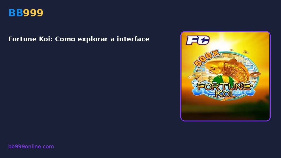 Fortune Koi — capa do catálogo BB999