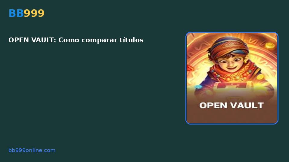OPEN VAULT — capa do catálogo BB999