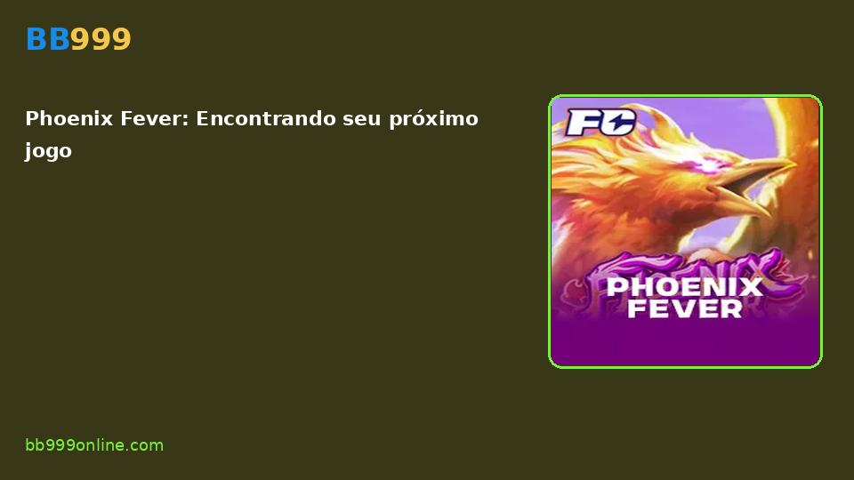 Phoenix Fever — capa do catálogo BB999