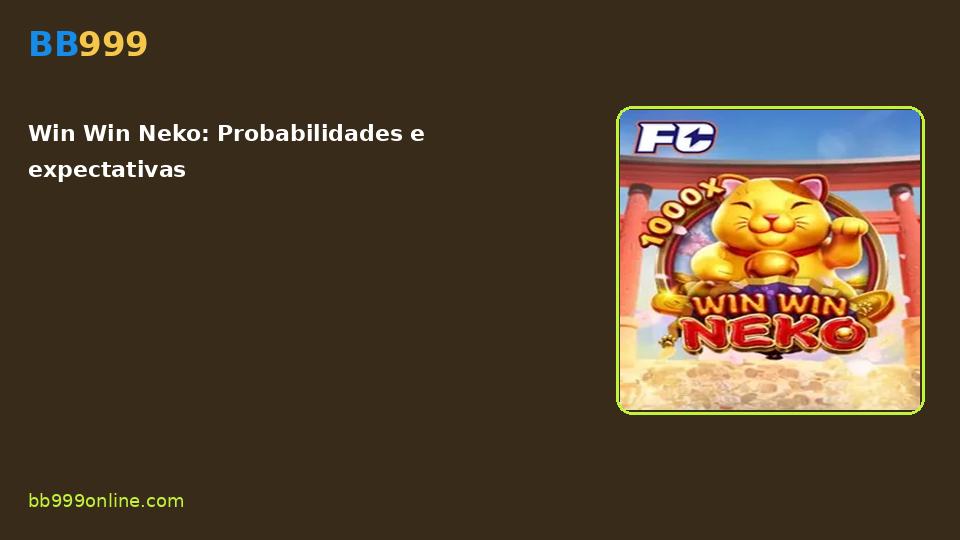 Win Win Neko — capa do catálogo BB999