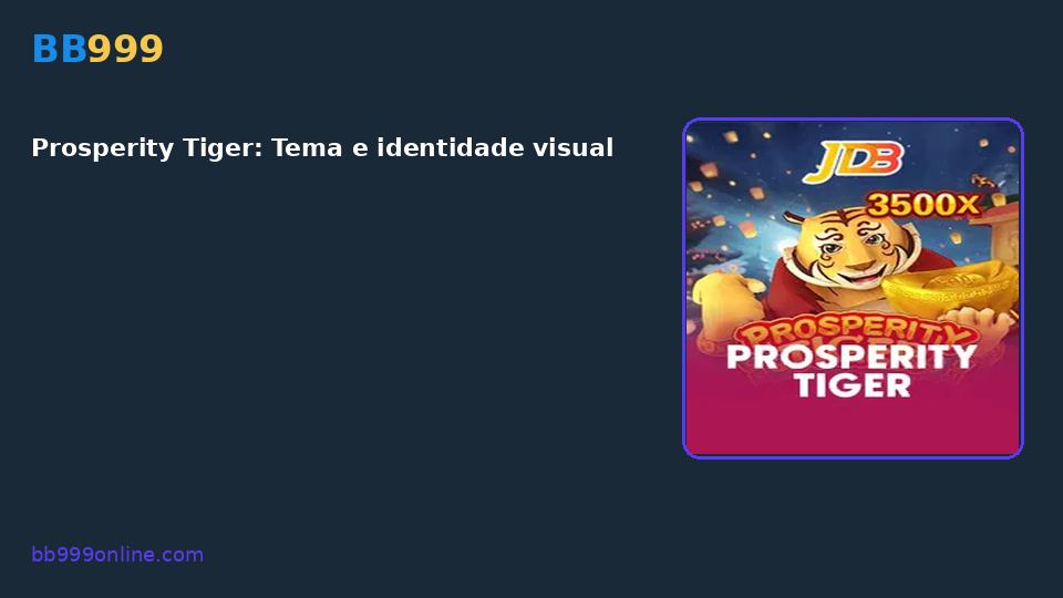 Prosperity Tiger — capa do catálogo BB999
