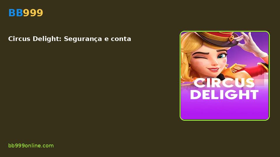 Circus Delight — capa do catálogo BB999