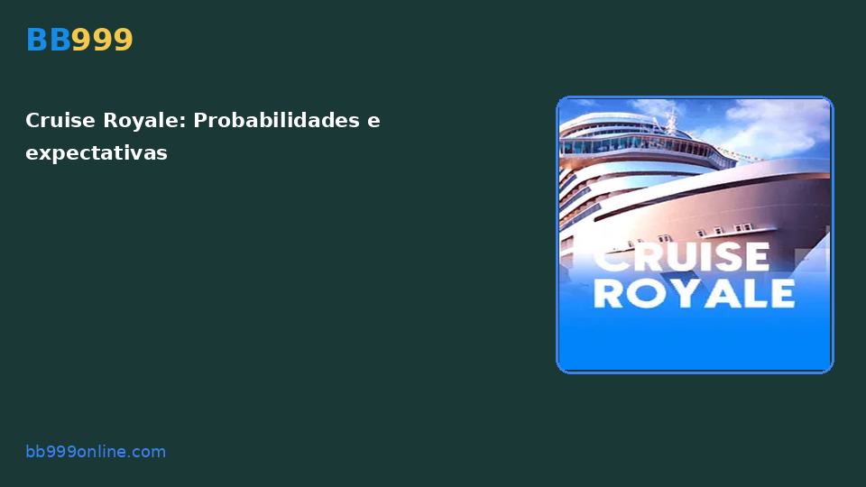 Cruise Royale — capa do catálogo BB999