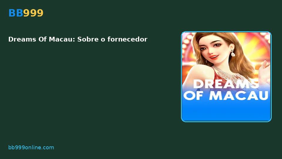 Dreams Of Macau — capa do catálogo BB999