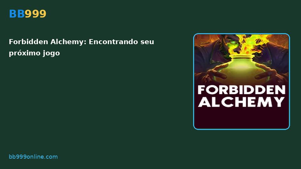 Forbidden Alchemy — capa do catálogo BB999
