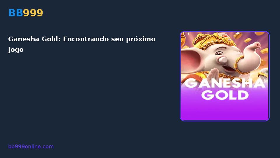 Ganesha Gold — capa do catálogo BB999