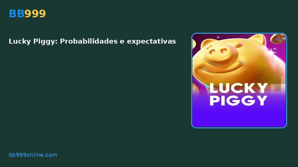 Lucky Piggy — capa do catálogo BB999