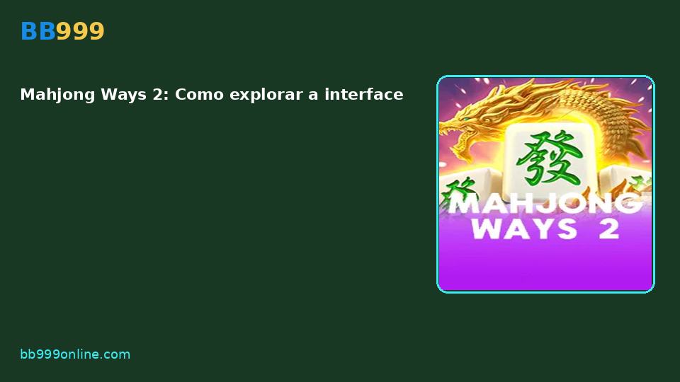 Mahjong Ways 2 — capa do catálogo BB999