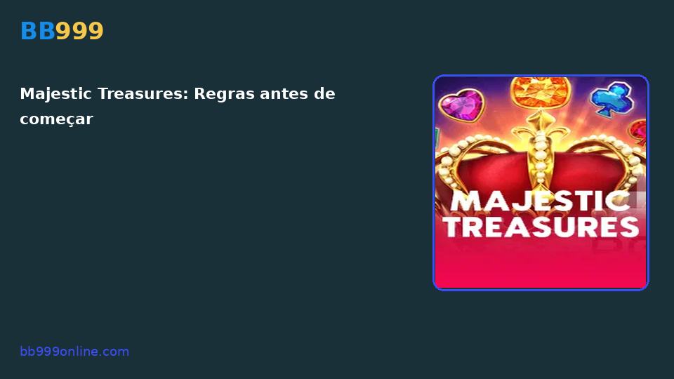 Majestic Treasures — capa do catálogo BB999