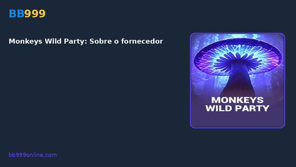 Monkeys Wild Party — capa do catálogo BB999