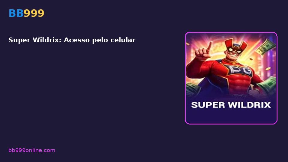 Super Wildrix — capa do catálogo BB999