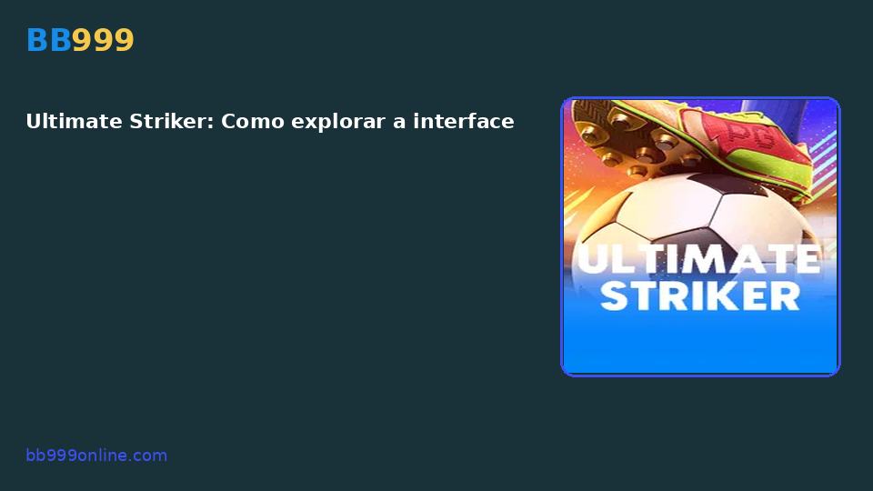 Ultimate Striker — capa do catálogo BB999