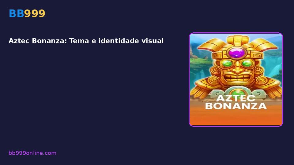 Aztec Bonanza — capa do catálogo BB999