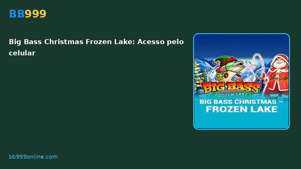 Big Bass Christmas Frozen Lake — capa do catálogo BB999