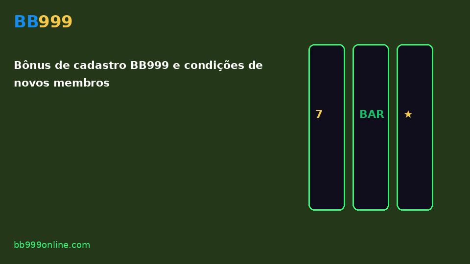 Bônus de cadastro BB999 e condições de novos membros — imagem do guia BB999