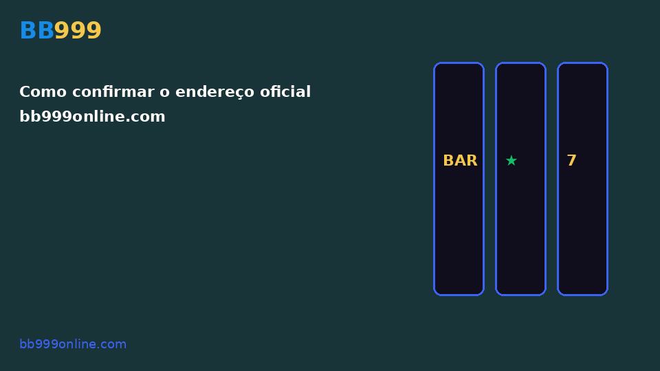 Como confirmar o endereço oficial bb999online.com — imagem do guia BB999