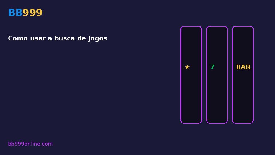 Como usar a busca de jogos — imagem do guia BB999