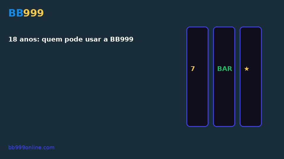 18 anos: quem pode usar a BB999 — imagem do guia BB999