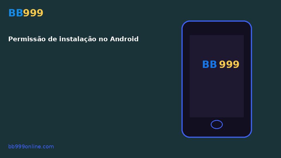Permissão de instalação no Android — imagem do guia BB999