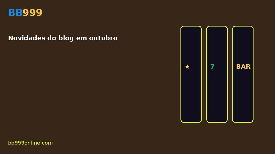 Novidades do blog em outubro — imagem do guia BB999