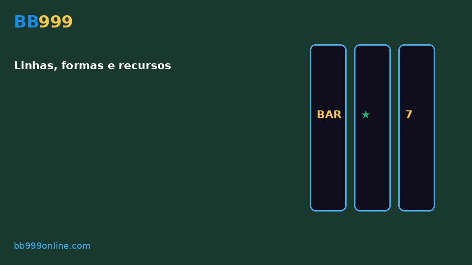 Linhas, formas e recursos — imagem do guia BB999