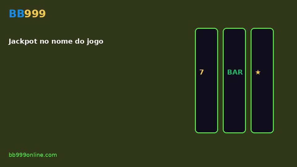 Jackpot no nome do jogo — imagem do guia BB999