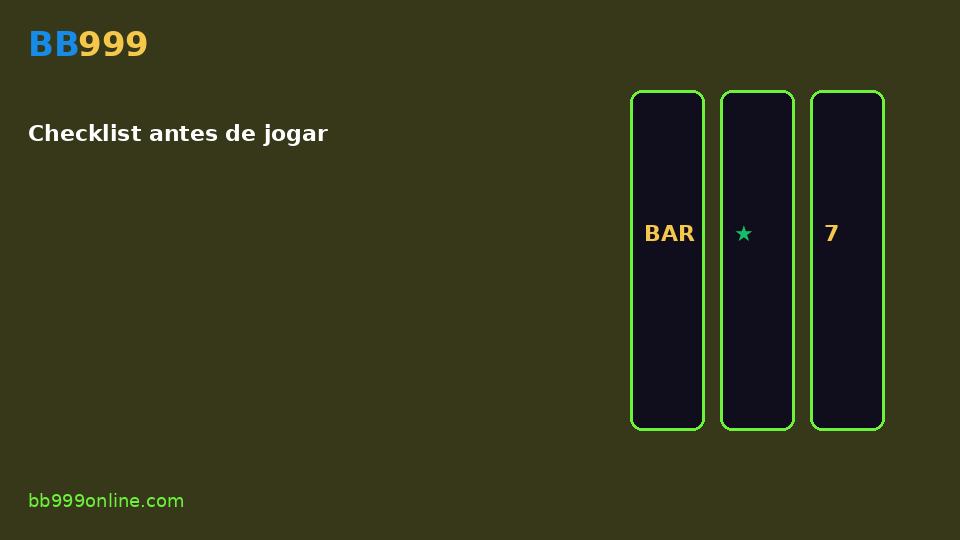 Checklist antes de jogar — imagem do guia BB999
