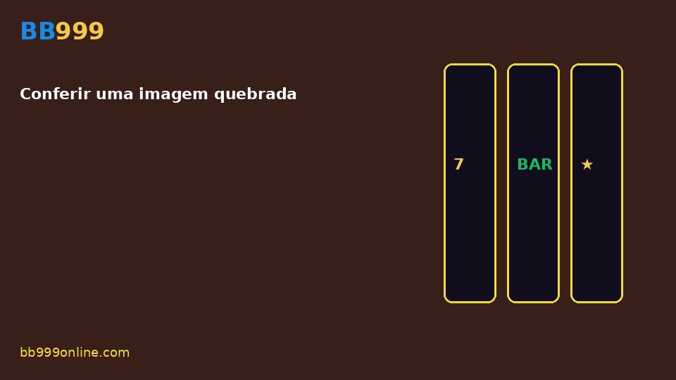 Conferir uma imagem quebrada — imagem do guia BB999