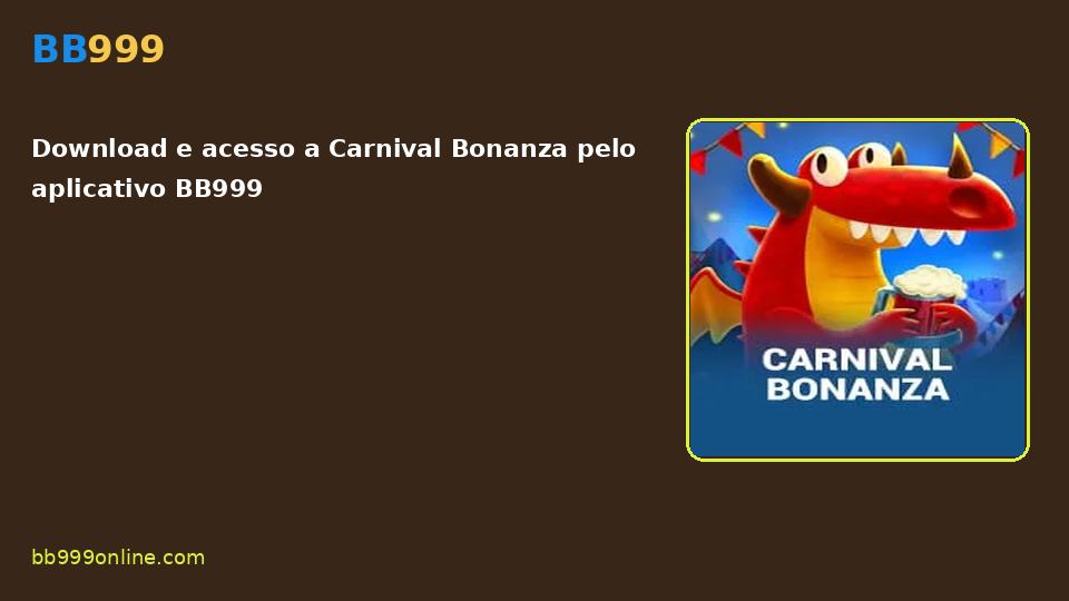 Carnival Bonanza no catálogo BB999