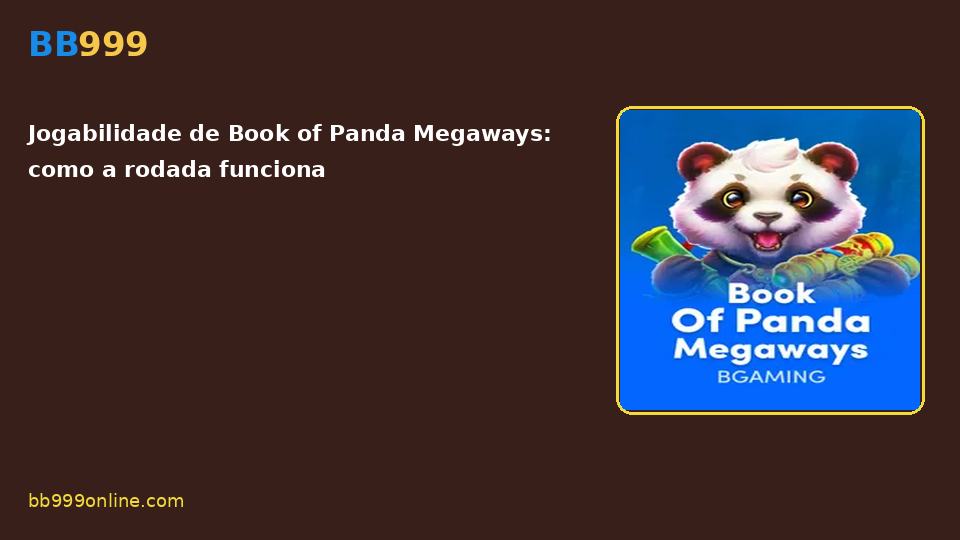 Book of Panda Megaways no catálogo BB999