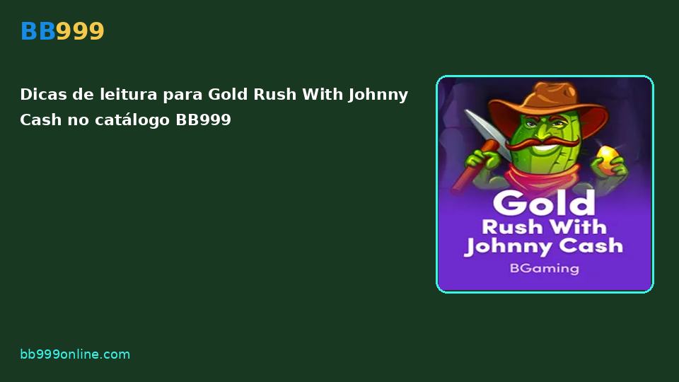 Gold Rush With Johnny Cash no catálogo BB999