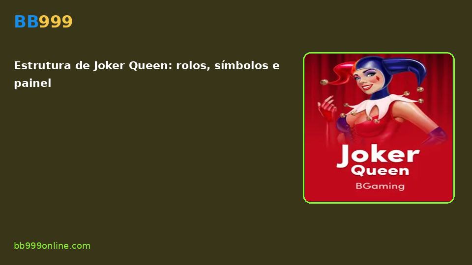 Joker Queen no catálogo BB999