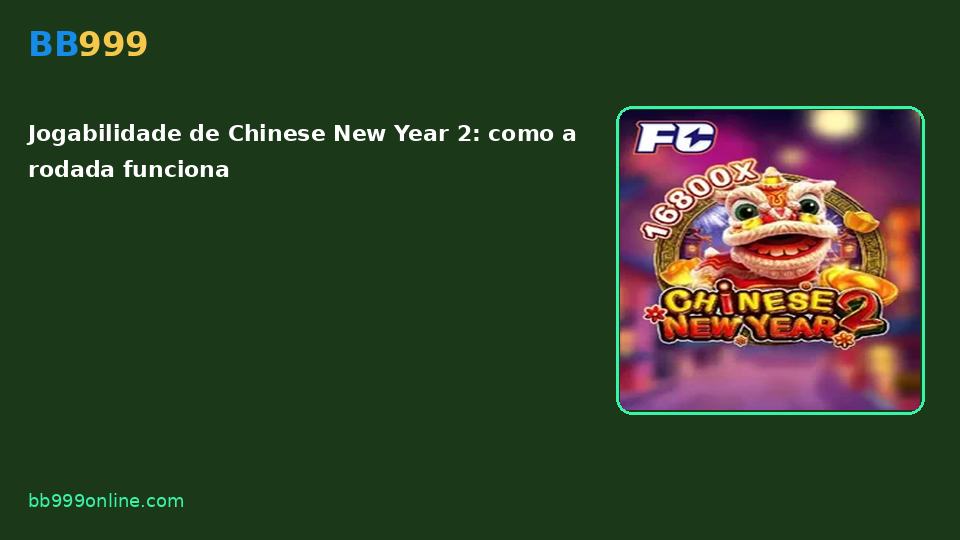 Chinese New Year 2 no catálogo BB999