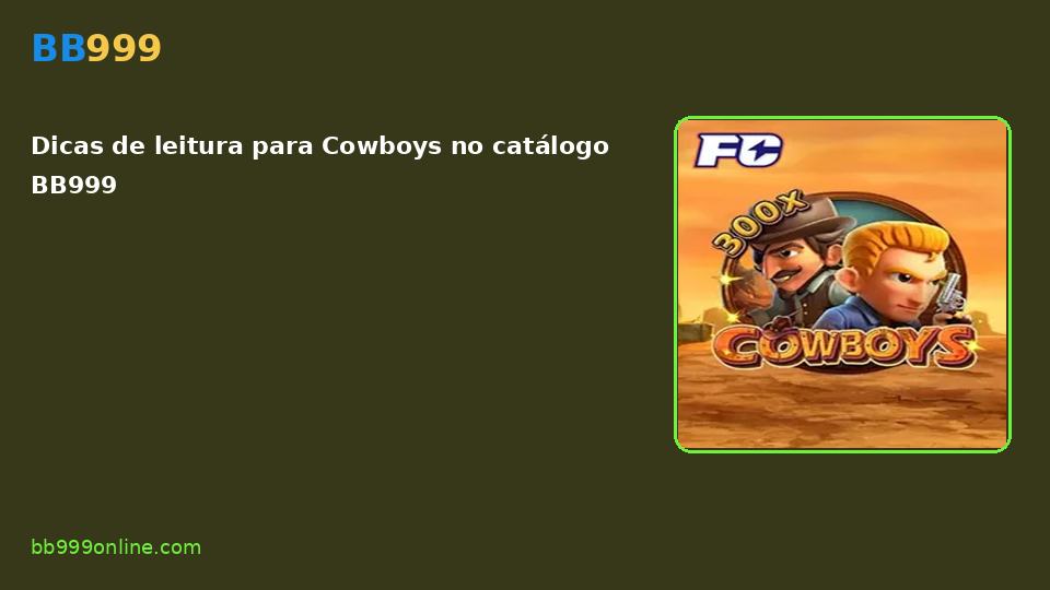 Cowboys no catálogo BB999