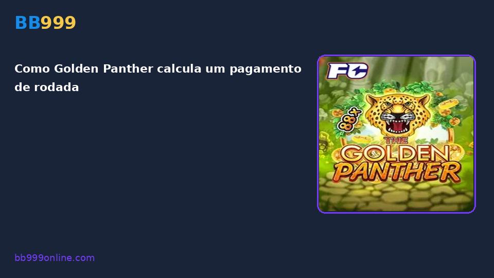 Golden Panther no catálogo BB999