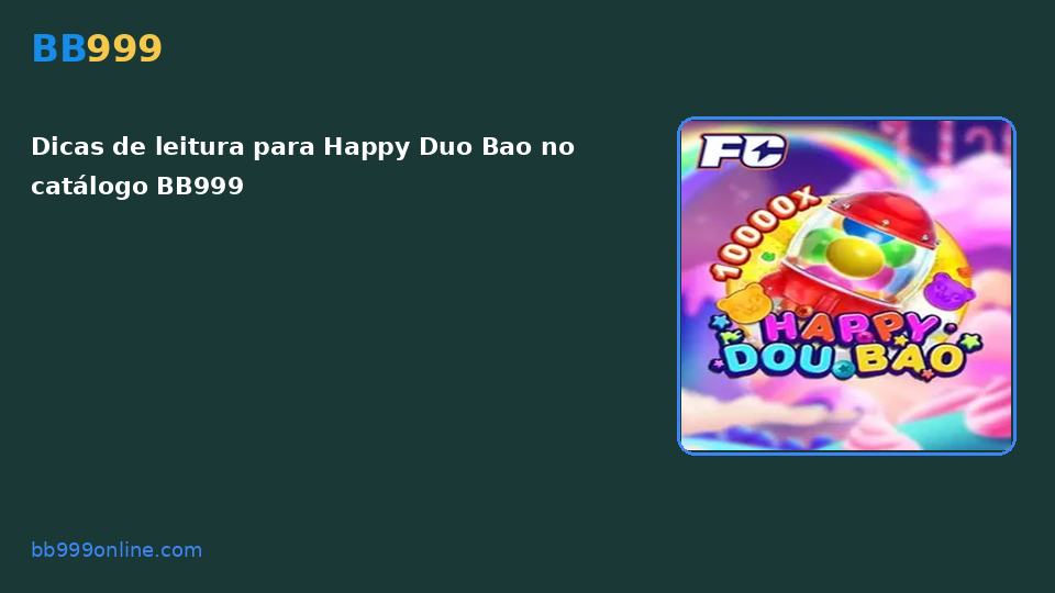 Happy Duo Bao no catálogo BB999