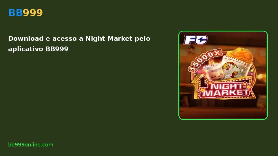 Night Market no catálogo BB999