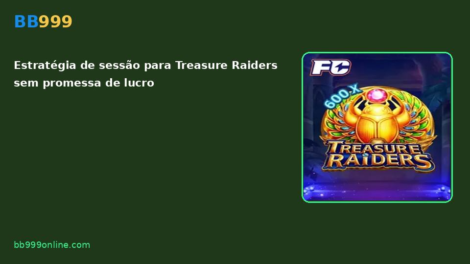 Treasure Raiders no catálogo BB999