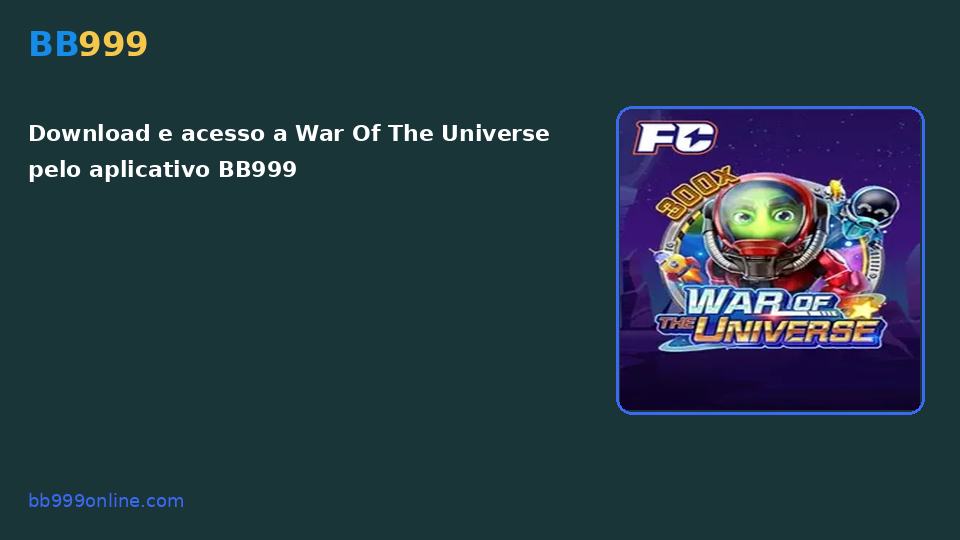 War Of The Universe no catálogo BB999